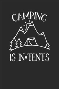 Camping is In Tents