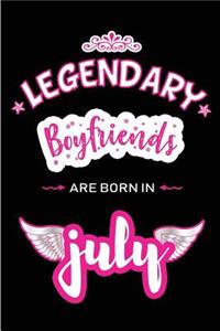 Legendary Boyfriends are born in July