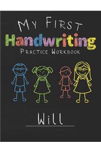 My first Handwriting Practice Workbook Will