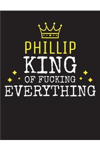PHILLIP - King Of Fucking Everything
