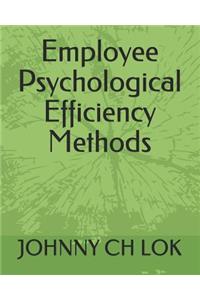 Employee Psychological Efficiency Methods