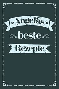 Angelas beste Rezepte