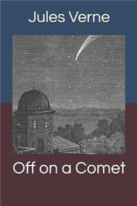 Off on a Comet