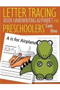 Letter Tracing Book Handwriting Alphabet for Preschoolers Cute Dino