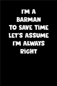 Barman Notebook - Barman Diary - Barman Journal - Funny Gift for Barman