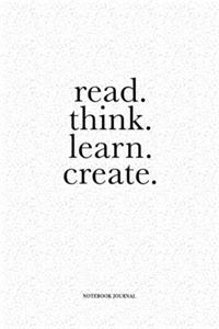 Read Think Learn Create