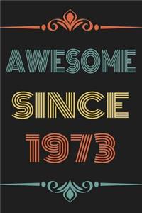 Awesome Since 1973
