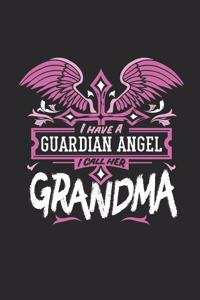 I Have a Guardian Angel I Call Her Grandma