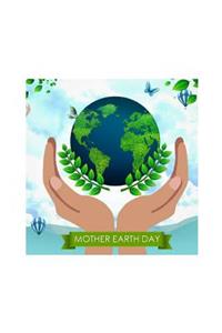 Mother Earth Day