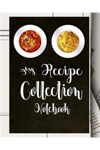 My Recipe Collection Notebook