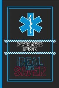 Psychiatric Nurse The Real Life Saver