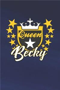 Queen Becky