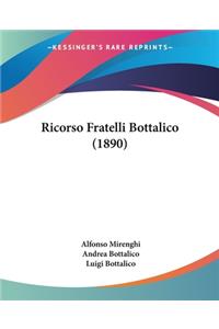 Ricorso Fratelli Bottalico (1890)