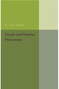 Clouds and Weather Phenomena