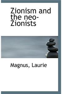 Zionism and the Neo-Zionists