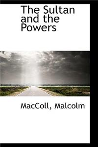 The Sultan and the Powers