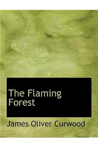 The Flaming Forest