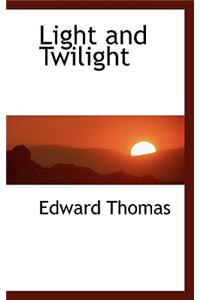 Light and Twilight