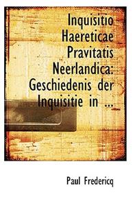 Inquisitio Haereticae Pravitatis Neerlandica