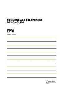 Commercial Cool Storage Design Guide