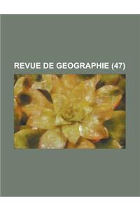 Revue de Geographie (47 )