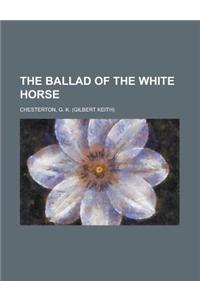 The Ballad of the White Horse