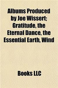 Albums Produced by Joe Wissert