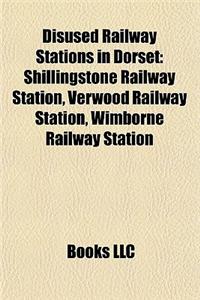 Disused Railway Stations in Dorset