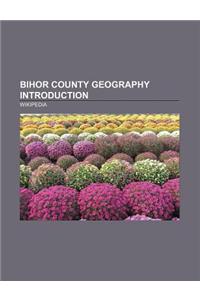Bihor County Geography Introduction
