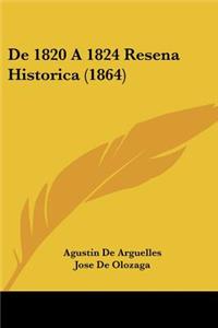 De 1820 A 1824 Resena Historica (1864)