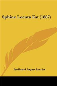 Sphinx Locuta Est (1887)