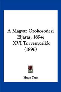 A Magyar Orokosodesi Eljaras, 1894: XVI Torvenyczikk (1896)