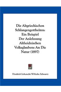 Die Altgriechischen Schlangengottheiten