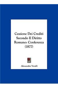 Cessione Dei Crediti Secondo Il Diritto Romano