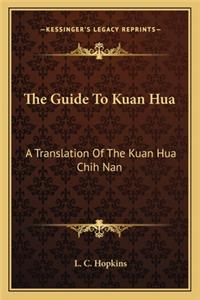 Guide To Kuan Hua