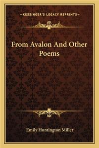 From Avalon and Other Poems