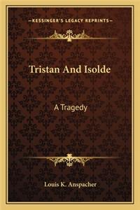 Tristan And Isolde