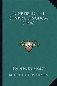 Sunrise In The Sunrise Kingdom (1904)