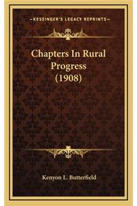 Chapters in Rural Progress (1908)