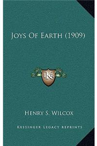 Joys Of Earth (1909)