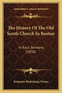 The History Of The Old South Church In Boston