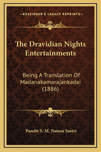 Dravidian Nights Entertainments