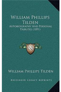 William Phillips Tilden