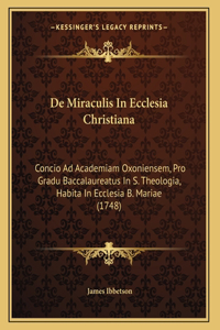 De Miraculis In Ecclesia Christiana