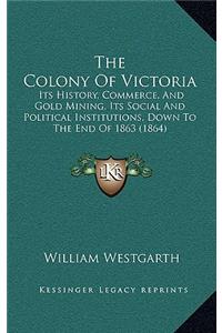 The Colony Of Victoria