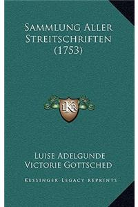 Sammlung Aller Streitschriften (1753)