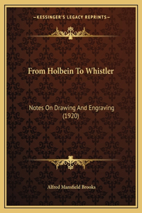 From Holbein To Whistler