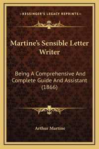 Martine's Sensible Letter Writer
