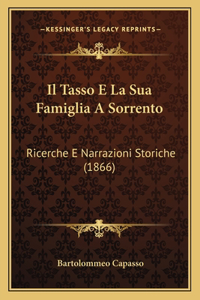 Tasso E La Sua Famiglia A Sorrento