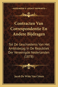 Contracten Van Correspondentie En Andere Bijdragen